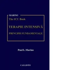 Coperta cărții Marino ICU Book. Terapie Intensiva. Principii fundamentale