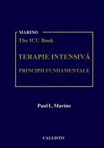 Coperta cărții Marino ICU Book. Terapie Intensiva. Principii fundamentale