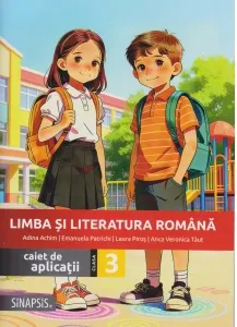Coperta cărții Limba si literatura romana. Caiet de aplicatii pentru clasa a III-a