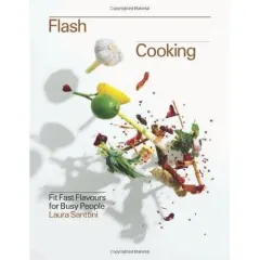 Coperta cărții Flash Cooking: Fit Fast Flavours for Busy Bodies