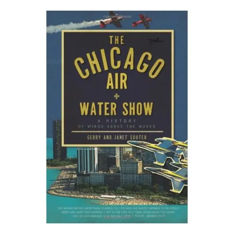 Coperta cărții The Chicago Air and Water Show