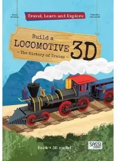 Coperta cărții Build a Locomotive 3D