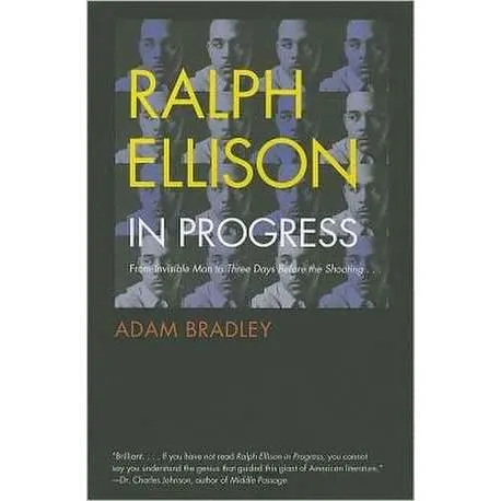 Coperta cărții Ralph Ellison in Progress: From "Invisible Man" to "Three Days Before the Shooting . . . "