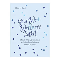 Coperta cărții Your Work Wellness Toolkit