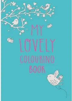 Coperta cărții My Lovely Colouring Book