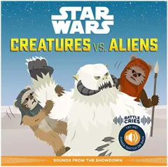 Coperta cărții Star Wars Battle Cries : Creatures vs. Aliens