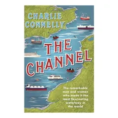 Coperta cărții Channel, Charlie Connelly