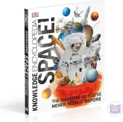 Coperta cărții DK Knowledge Encyclopedia Space!: The Universe as You've Never Seen It Before