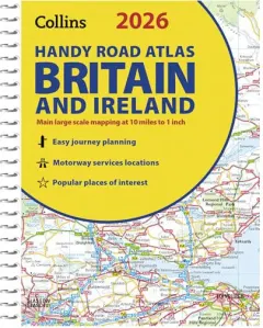 Coperta cărții 2026 Collins Handy Road Atlas Britain and Ireland: Clear and Detailed Map of Britain and Ireland in Handy A5 Size with Spiral Binding (Collins Road Atlas)