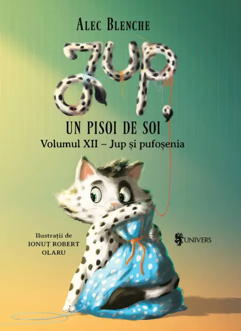 Coperta cărții Jup, un pisoi de soi (vol. 12): Jup și pufoșenia