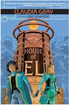 Coperta cărții House of el Book One, Claudia Gray, Eric Zawadzki