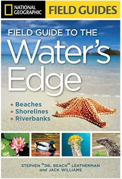 Coperta cărții National Geographic Field Guide to the Water's Edge, Stephen P. Leatherman, Jack Williams