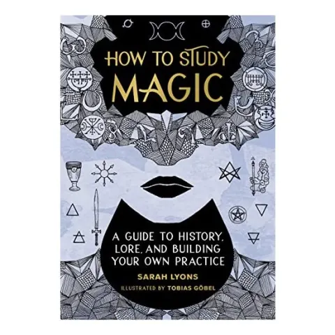 Coperta cărții How to Study Magic, Sarah Lyons, Tobias Gobel
