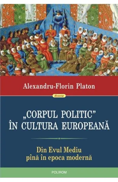 Coperta cărții „Corpul politic” în cultura europeană. Din Evul Mediu pînă în epoca modernă