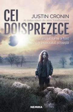 Coperta cărții Cei Doisprezece (trilogia Transformarea, partea a II-a )