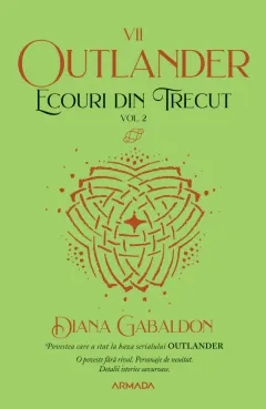Coperta cărții Ecouri din trecut (seria Outlander, partea a VII-a) (vol. 2)