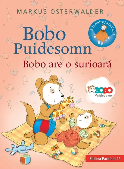 Coperta cărții Bobo Puidesomn – Bobo are o surioară: Povești ilustrate pentru puișori isteți