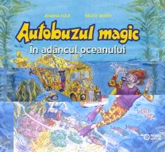 Coperta cărții Autobuzul magic. In adancul oceanului