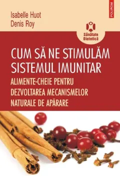 Coperta cărții Cum să ne stimulăm sistemul imunitar