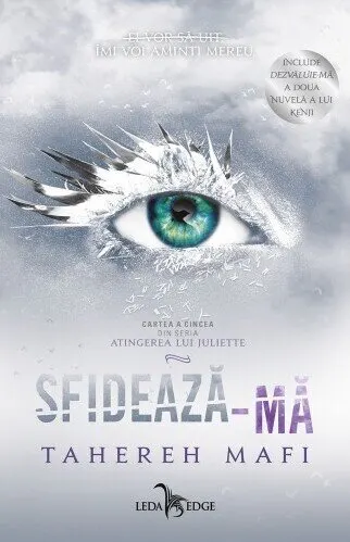 Coperta cărții Sfidează-mă (seria Atingerea lui Juliette, vol. 5)
