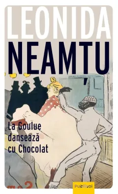Coperta cărții La Goulue danseaza cu Chocolat