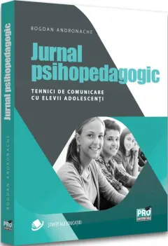 Coperta cărții Jurnal psihopedagogic. Tehnici de comunicare cu elevii adolescenti