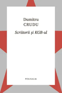 Coperta cărții Scriitorii și KGB-ul