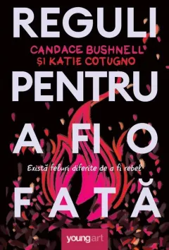Coperta cărții Reguli pentru a fi o fata