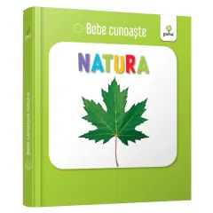 Coperta cărții Bebe cunoaste. Natura