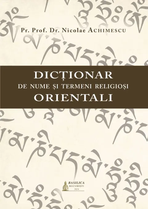 Coperta cărții Dicționar de nume și termeni religioși orientali