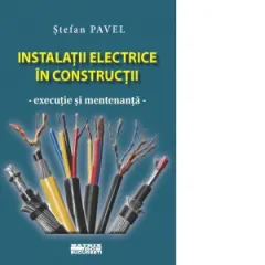 Coperta cărții Instalatii electrice in constructii. Executie si mentenanta