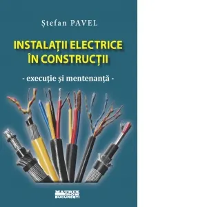 Coperta cărții Instalatii electrice in constructii. Executie si mentenanta