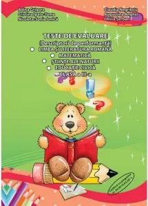 Coperta cărții Teste de evaluare (descriptori de performanta) - Clasa a III-a. Limba romana - Matematica - Stiinte ale naturii - Educatie civica