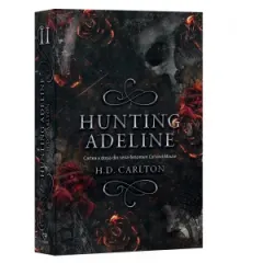 Coperta cărții Hunting Adeline. Volumul 2 din seria-fenomen Cat and Mouse
