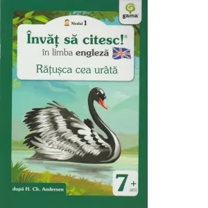 Coperta cărții Invat sa citesc in limba engleza - Ratusca cea urata (Nivelul 1)