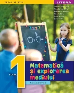 Coperta cărții Matematica si explorarea mediului. Caietul elevului. Clasa I