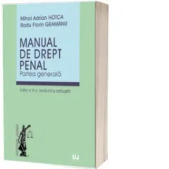 Coperta cărții Manual de drept penal. Partea generala. Editia a VI-a, revazuta si adaugita