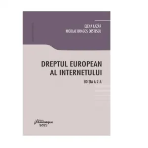 Coperta cărții Dreptul european al internetului. Editia a 2-a