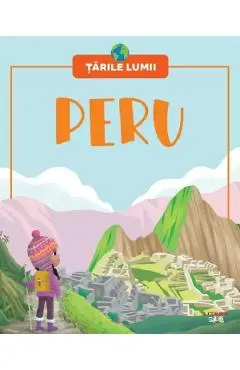 Coperta cărții Tarile lumii. Peru