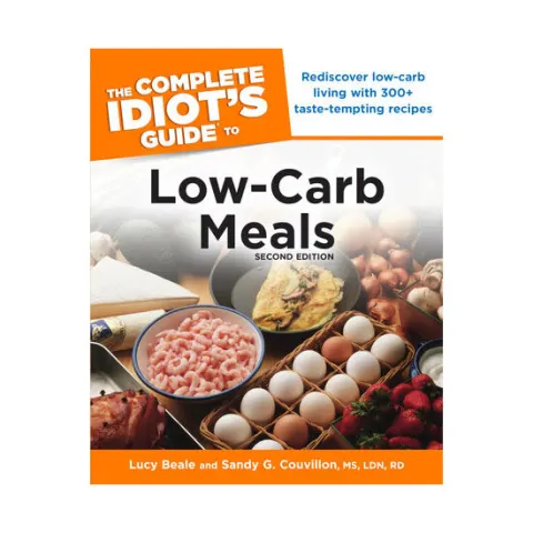 Coperta cărții The complete idiot's guide to low-carb meals
