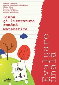 Coperta cărții Evaluare finală clasa a IV-a. Limba română și Matematică / Gavrilă