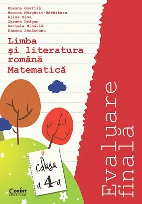 Coperta cărții Evaluare finală clasa a IV-a. Limba română și Matematică / Gavrilă