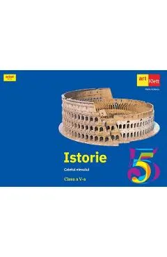 Coperta cărții Istorie - Clasa 5 - Caietul elevului
