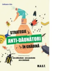 Coperta cărții Strategie anti daunatori in gradina