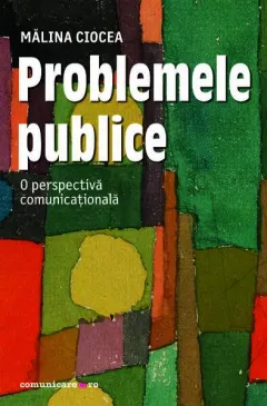 Coperta cărții Problemele publice. O perspectiva comunicationala