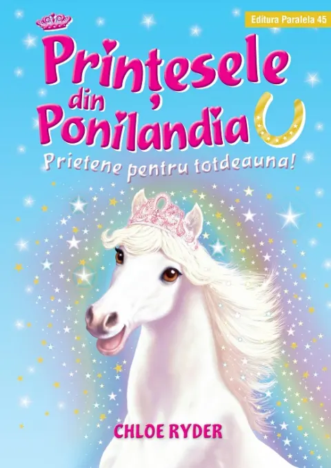 Coperta cărții Prințesele din Ponilandia. Prietene pentru totdeauna