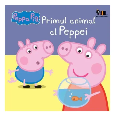 Coperta cărții Peppa Pig: Primul animal al Peppei - Neville Astley, Mark Baker