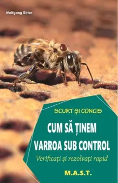 Coperta cărții Cum sa tinem varroa sub control. Verificati si rezolvati rapid