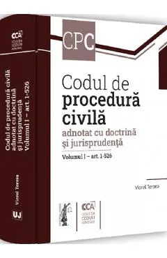 Coperta cărții Codul de procedura civila adnotat cu doctrina si jurisprudenta. Vol.1: art. 1-526