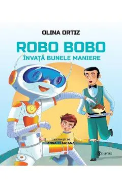 Coperta cărții Robo Bobo invata bunele maniere - Olina Ortiz, Anna Clariana